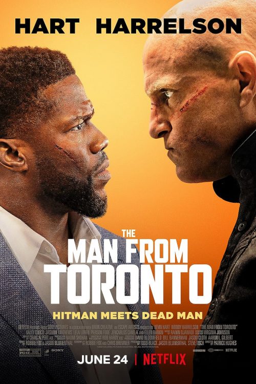 Movie poster for The Man from Toronto: Kevin Hart and Woody Harrelson facing off with bruises, orange background; Netflix release.