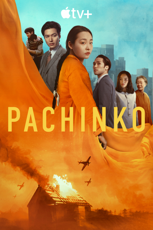 Apple TV+ poster for Pachinko showing a diverse group wrapped in orange fabric with a city skyline in the background and a fiery scene at the bottom.
